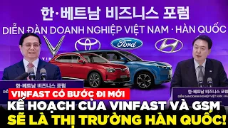 Vinfast chia sẻ: có kế hoạch mới tại thị trường Hàn Quốc, Diễn đàn Kinh tế Việt Nam Hàn Quốc 2023