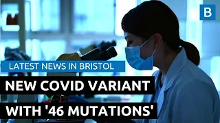 New Covid variant with '46 mutations' discovered in France