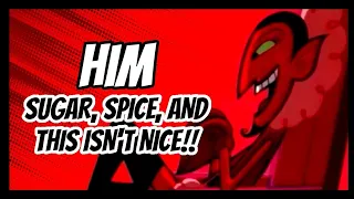 HIM: The Devilish Enemy of The Powerpuff Girls