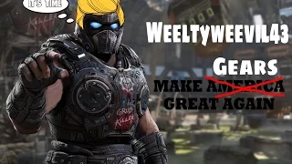 Weltyweevil43 (Talo Alpha) Make Gears great again