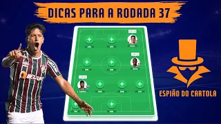 DICAS RODADA 37 | CARTOLA FC 2022 | ESPIÃO DO CARTOLA