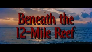 Beneath The 12 Mile Reef (1953) FULL MOVIE - Robert Wagner