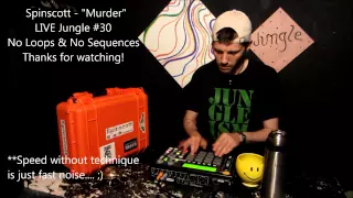 Spinscott - "Murder" LIVE Jungle Finger Drumming (#30)