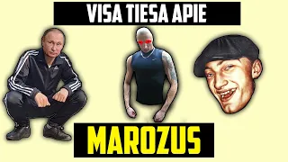 Visa TIESA Apie MAROZUS !