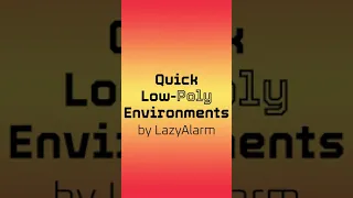 Quickly Create Low-Poly Enviroments in Blender