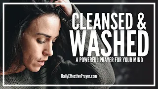 Prayer For a Supernatural Cleansing and Washing Of Your Mind