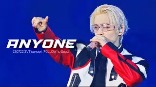 [4K] 230722 FOLLOW to Seoul 세븐틴 에스쿱스 Anyone 직캠