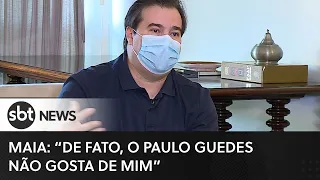 Maia: "O Paulo Guedes não gosta de mim"