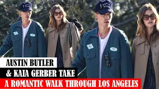 AUSTIN BUTLER & KAIA GERBER TAKE A ROMANTIC WALK THROUGH LOS ANGELES