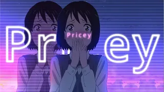 Mitsuha - Pricey [Edit/AMV]