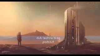 Dub Techno Blog Podcast 003 (August 2012)