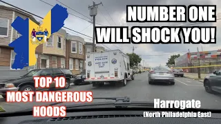 The 10 MOST DANGEROUS HOODS in PHILADELPHIA 2022