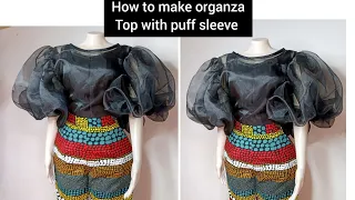 How to make organza Top with puff sleeve using free hand method.. #sewingtutorial#puffsleevesdesign