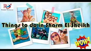 Things to do in Sharm El Sheikh