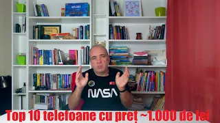 Top 10 cele mai bun telefoane cu preț 1000 de lei (sau 200 de dolari ~ 200 de euro)