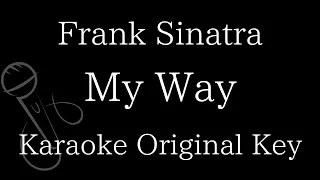 【Karaoke Instrumental】My Way / Frank Sinatra【Original Key】