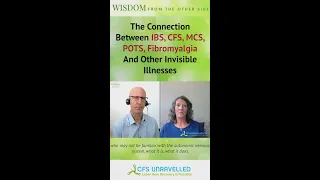 Connection between IBS, ME/CFS, Fibromyalgia, POTS, MCS and related syndromes