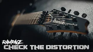 Check the Distortion - Rampage - 8 String Metalcore Djent