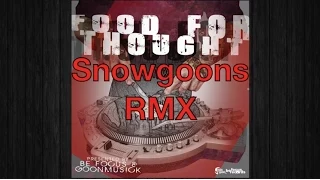 A.G. & Edo G. - I Got The Wild Style (Snowgoons RMX) Food For Thought