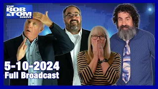 The BOB & TOM Show for May 10, 2024