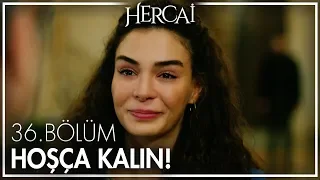 Hoşça kalın! - Hercai 36. Bölüm