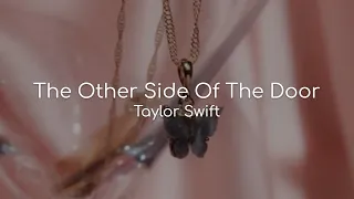 The Other Side Of The Door - Taylor Swift (lyrics)