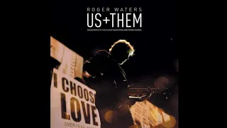 Roger Waters - Us + Them Soundtrack  (Full Album) 2020