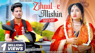 Zihaal e Miskin | V Mishra,Shreya Ghosal | Zomato Boy Love Story | New Hindi Song | PRASV Creation