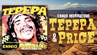 Ennio Morricone ● Tepepa - Blood and Guns ● Tepepa e Price (HQ Audio)