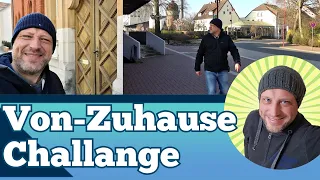 Von Zuhause Challange - mein persönlicher Beitrag aus dem Leinebergland zur Von-Zuhause-Challange