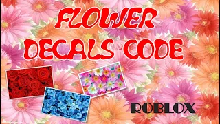 Flowers Decal Codes [] Bloxburg & Work at a Pizza Place [] Roblox