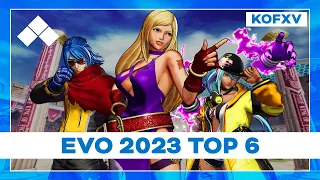 EVO 2023: THE KING OF FIGHTERS XV Top 6