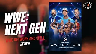 WWE Network and Chill: "WWE: Next Gen" Review