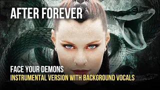 After Forever - Face Your Demons [Instrumental With Background Vocals]