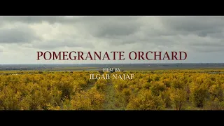 Nar bağı | Pomegranate Orchard (2017) - Official Trailer