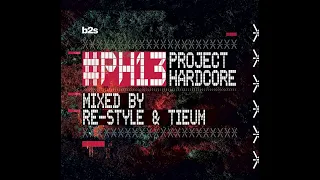 VA - #PH13 - Project Hardcore (Mixed By Re-Style and Tieum) -2CD-2013 - FULL ALBUM HQ