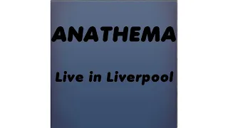 Anathema — Live in Liverpool (Full album)