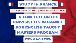 Apply to these universities in France with tuition as low as 243€ for English taught programmes