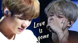 Jikook/Kookmin - Love is gone ◞♡⃛