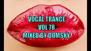 vocal trance    vol 78    mixed by domsky