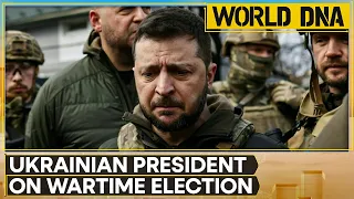 Russia-Ukraine war | Irresponsible to talk of holding elections in wartime: Zelensky | World DNA