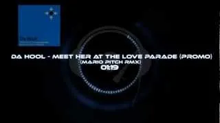 Da Hool - Meet Her At The Love Parade (Mario Pitch Rmx) FREE DOWNLOAD