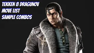 Tekken 8 Dragunov move list and sample combos || pre-release version