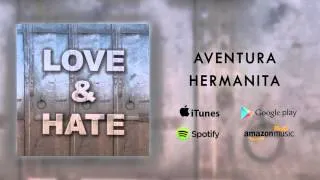 Aventura - Hermanita