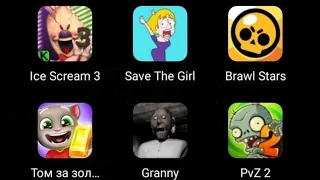 Ice Scream 3,Save The Girl,Brawl Stars,Talking Tom Gold Run,Granny,PvZ 2 (Fgteev Gameplay Style)