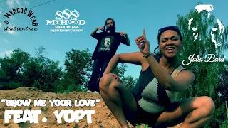 Julia Bura & D'yadya J.i. & YOPT - Show Me Your Love (Official Music Video)