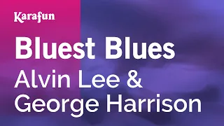 Bluest Blues - Alvin Lee & George Harrison | Karaoke Version | KaraFun