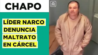 Las quejas del "Chapo" Guzmán en prisión: Líder narco denuncia maltrato en cárcel de EEUU