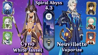 C0 Cyno White Tassel & C0 Neuvillette Vaporize | Spiral Abyss 4.3 Floor 12 9 Stars - Genshin Impact