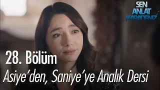 Asiye'den, Saniye'ye analık dersi! - Sen Anlat Karadeniz 28. Bölüm